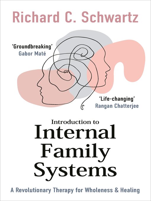 Title details for Introduction to Internal Family Systems by Richard Schwartz - Wait list